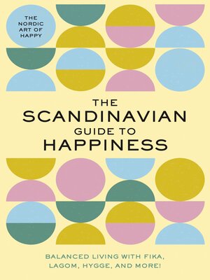 cover image of The Scandinavian Guide to Happiness